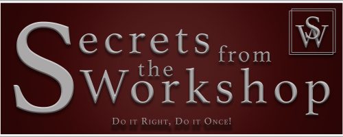 Secrets from the Workshop